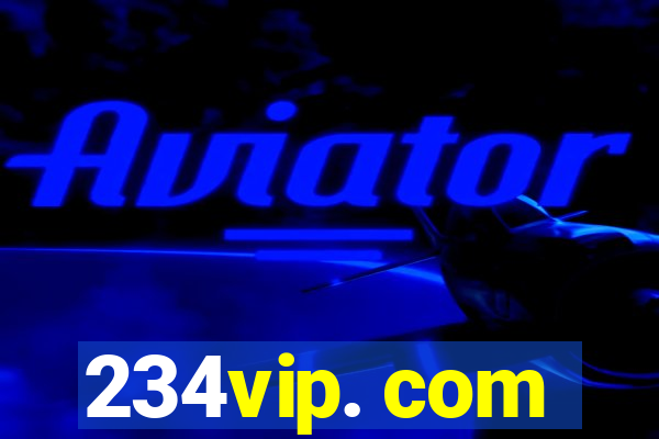 234vip. com